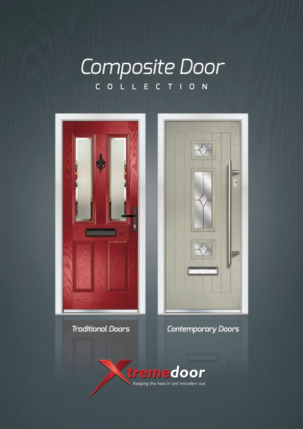 This is a promotional brochure for the 'Composite Door Collection' by XtremeDoor. The brochure features two doors against a dark grey background. On the left is a 'Traditional Door' painted in a bright red with ornate glass panels, a black letterbox, and a black handle. On the right is a 'Contemporary Door' in a light cream colour with a modern design, featuring sleek glass panels and a metallic handle. The XtremeDoor logo is prominently displayed at the bottom with the tagline 'Keeping the heat in and intruders out.' The overall design conveys a contrast between classic and modern door styles offered by the company.
